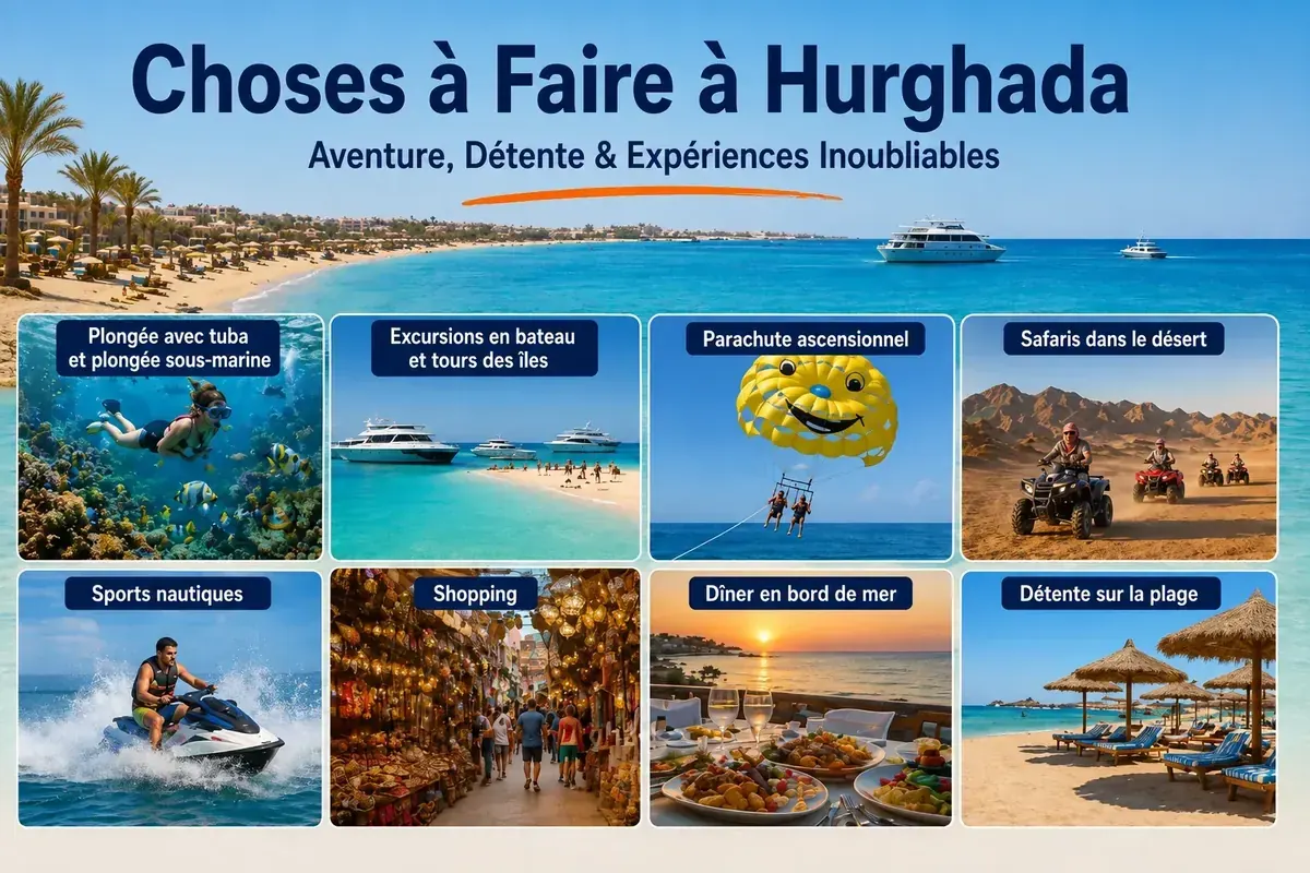 Les meilleures choses à faire à Hurghada en 2026 — Guide complet