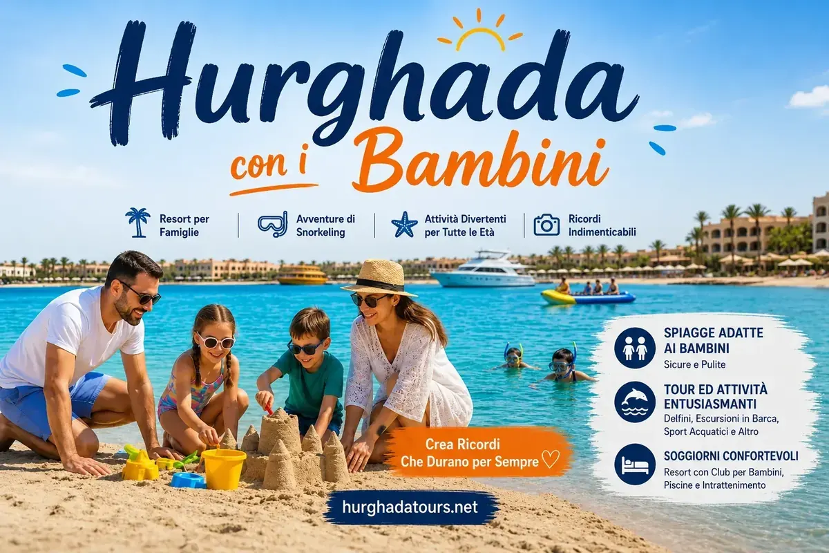 Periodo migliore per visitare Hurghada con la famiglia: Guida completa 2026
